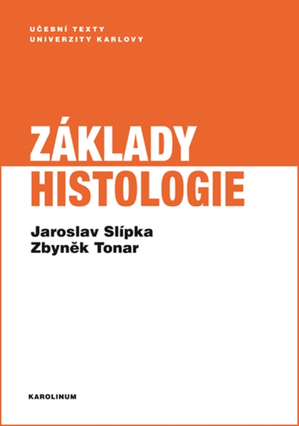 E-kniha Základy histologie - Zbyněk Tonar, Jaroslav Slípka