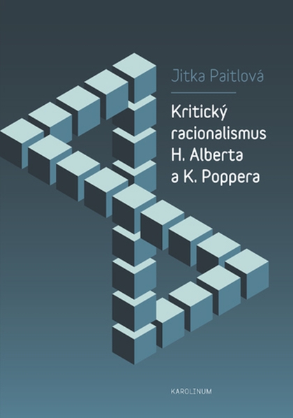 E-kniha Kritický racionalismus H. Alberta a K. Poppera - Jitka Paitlová