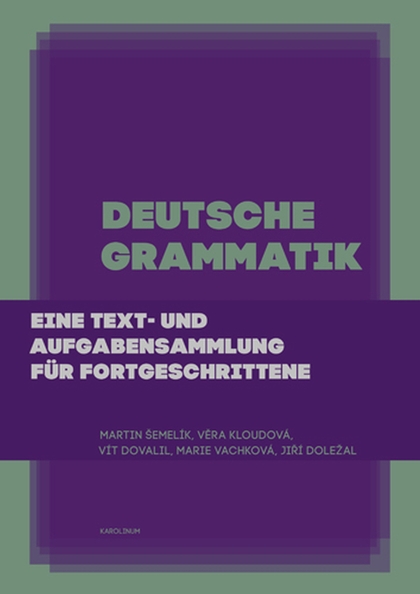 E-kniha Deutsche Grammatik - Martin Šemelík, Věra Kloudová, Vít Dovalil, Marie Vachková