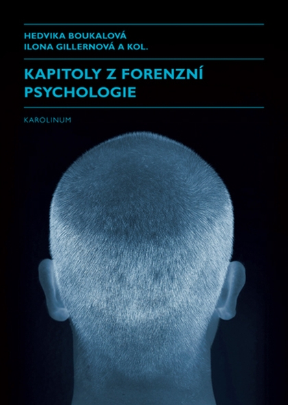 E-kniha Kapitoly z forenzní psychologie - Ilona Gillernová