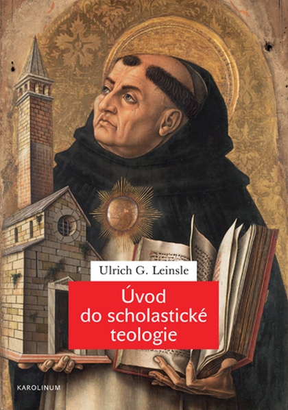 E-kniha Úvod do scholastické teologie - Ulrich G. Leinsle