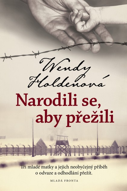 E-kniha Narodili se, aby přežili - Wendy Holdenová