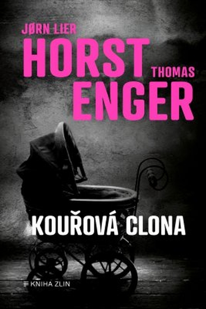 E-kniha Kouřová clona - Thomas Enger, Jørn Lier Horst