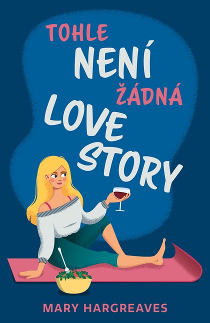 E-kniha Tohle není žádná lovestory - Mary Hargreaves