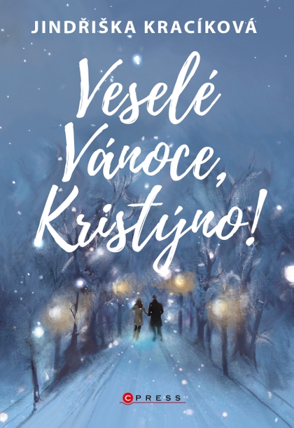 E-kniha Veselé Vánoce, Kristýno! - Jindřiška Kracíková