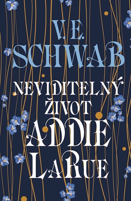 E-kniha Neviditelný život Addie LaRue - Victoria Schwab