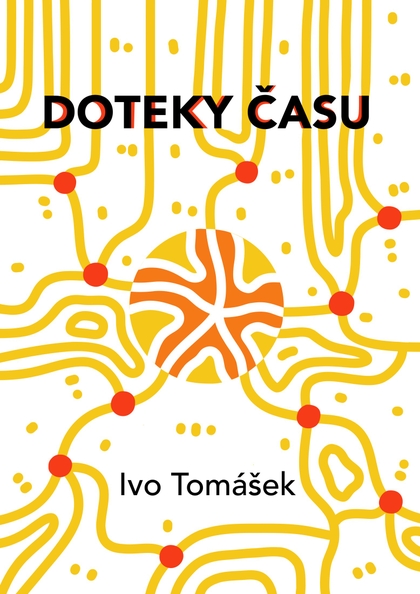 E-kniha Doteky času - Ivo Tomášek