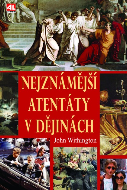 E-kniha Nejznámější atentáty v dějinách - John Withington