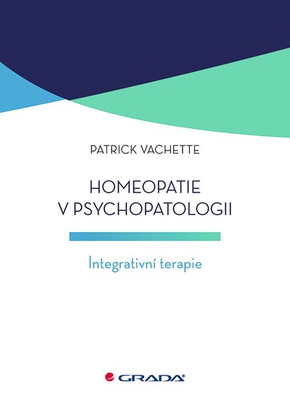 E-kniha Homeopatie v psychopatologii - Patrick Vachette