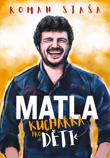 E-kniha MATLA - Kuchařka pro děti - Roman Staša