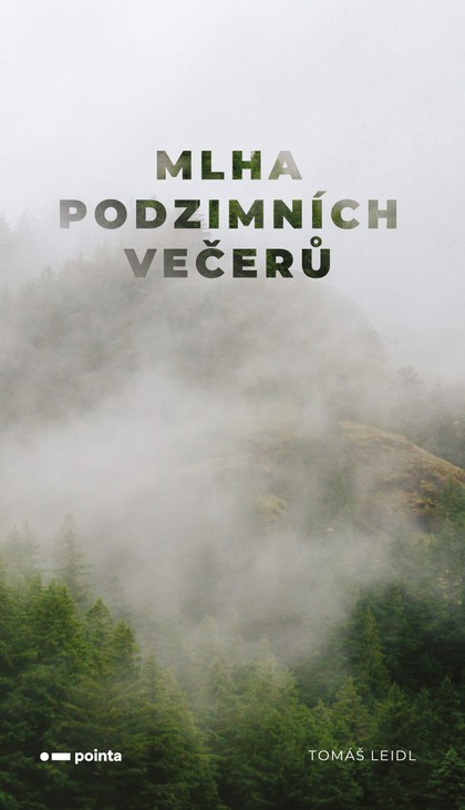 E-kniha Mlha podzimních večerů - Tomáš Leidl