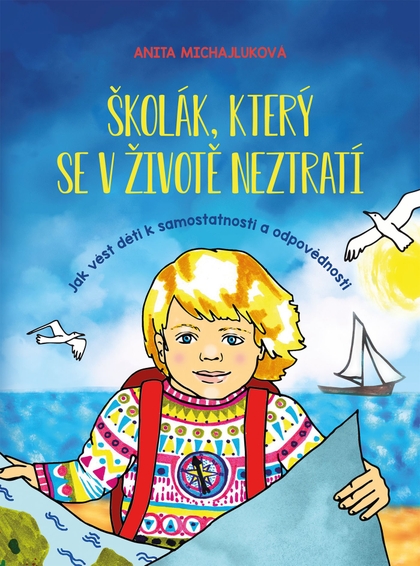 E-kniha Školák, který se v životě neztratí - Anita Michajluková