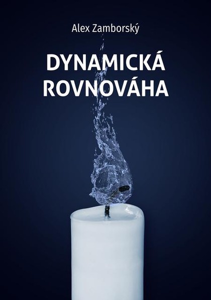 E-kniha Dynamická rovnováha - Alex Zamborský