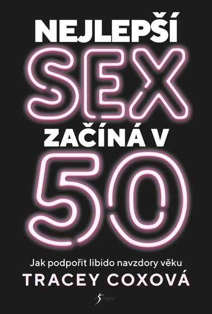 E-kniha Nejlepší sex začíná v 50 - Tracey Coxová