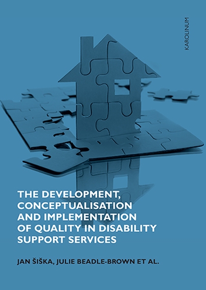 E-kniha The Development, Conceptualisation and Implementation of Quality in Disability Support Services - Jan Šiška, Julie Beadle-Brown