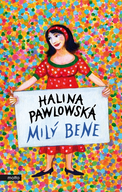 E-kniha Milý Bene - Halina Pawlowská