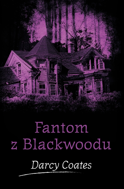 E-kniha Fantom z Blackwoodu - Darcy Coates