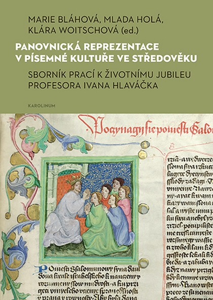 E-kniha Panovnická reprezentace v písemné kultuře ve středověku - Marie Bláhová, Mlada Holá, Klára Woitschová
