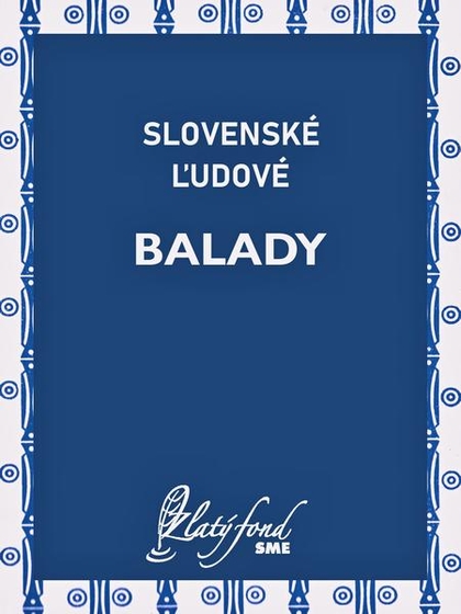 E-kniha Slovenské ľudové balady - Barbara Nesvadbová