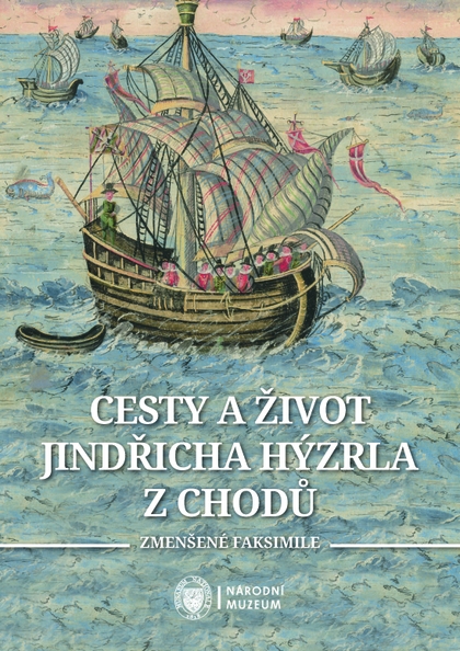E-kniha Cesty a život Jindřicha Hýzrla z Chodů - Václav Bok, Lenka Vodrážková