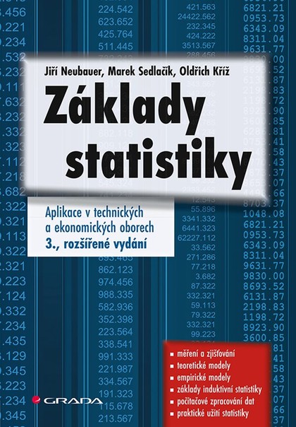 E-kniha Základy statistiky - Jiří Neubauer, Marek Sedlačík, Oldřich Kříž