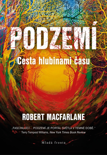 E-kniha Podzemí - Václav Cílek, Robert Macfarlane