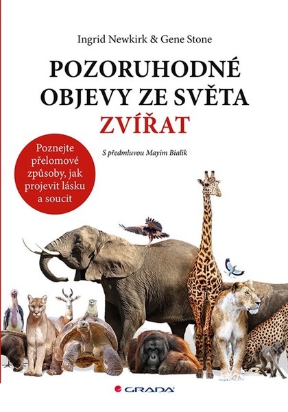 E-kniha Pozoruhodné objevy ze světa zvířat - Gene Stone, Ingrid Newkirk