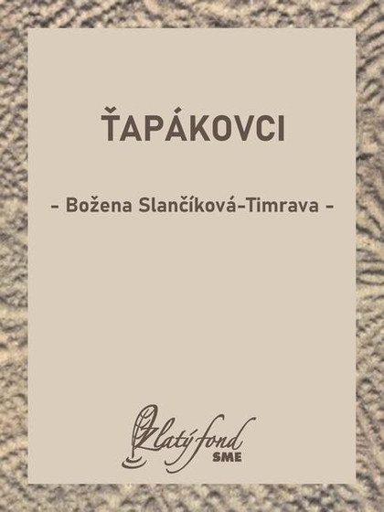 E-kniha Ťapákovci - Božena Slančíková-Timrava