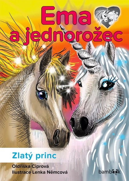 E-kniha Ema a jednorožec – Zlatý princ - Oldřiška Ciprová, Lenka Němcová