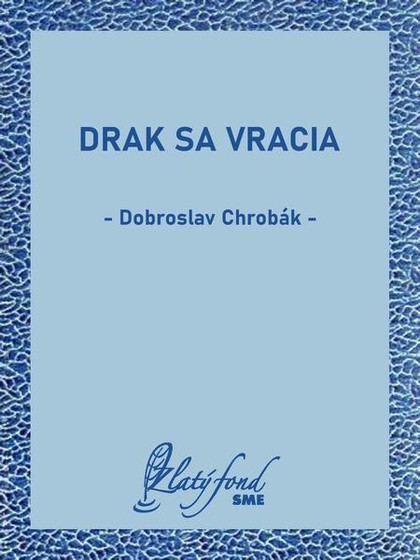 E-kniha Drak sa vracia - Dobroslav Chrobák