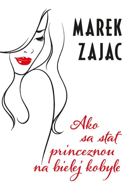 E-kniha Ako sa stať princeznou na bielej kobyle - Marek Zajac
