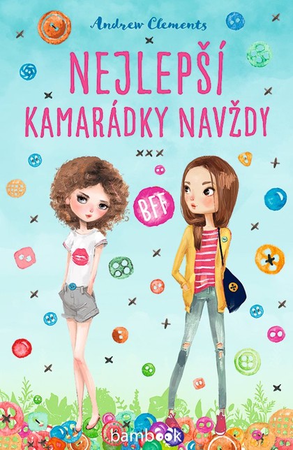 E-kniha Nejlepší kamarádky navždy - Andrew Clements