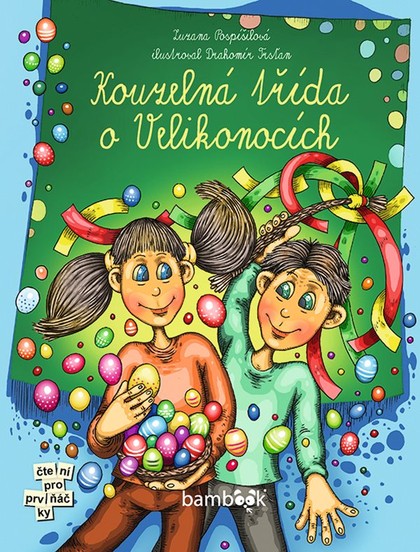 E-kniha Kouzelná třída o Velikonocích - Drahomír Trsťan, Zuzana Pospíšilová