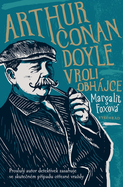 E-kniha Arthur Conan Doyle v roli obhájce - Margalit Foxová