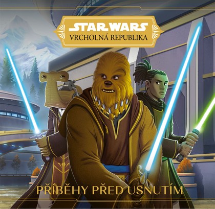 E-kniha Star Wars - Vrcholná Republika - Příběhy před usnutím -  kolektiv