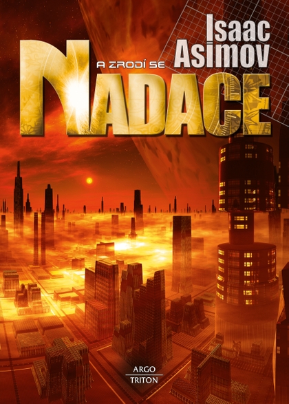 E-kniha A zrodí se Nadace - Isaac Asimov