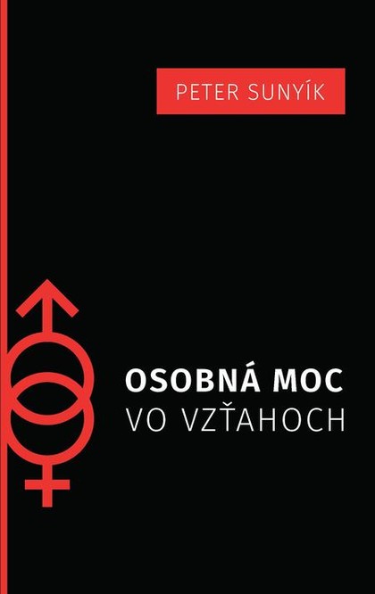 E-kniha Osobná moc vo vzťahoch - Mgr. Peter Sunyík