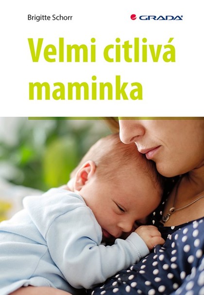 E-kniha Velmi citlivá maminka - Brigitte Schorr