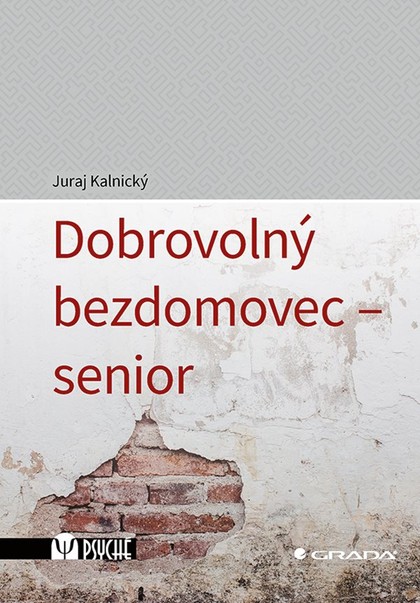 E-kniha Dobrovolný bezdomovec - senior - Juraj Kalnický