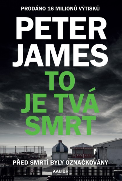 E-kniha To je tvá smrt - Peter James