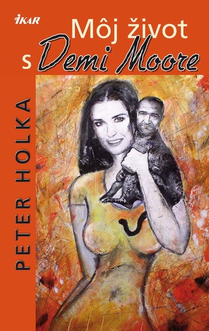 E-kniha Môj život s Demi Moore - Peter Holka