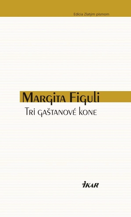 E-kniha Tri gaštanové kone - Margita Figuli
