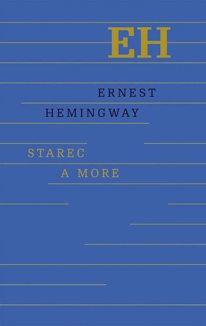 E-kniha Starec a more - Ernest Hemingway