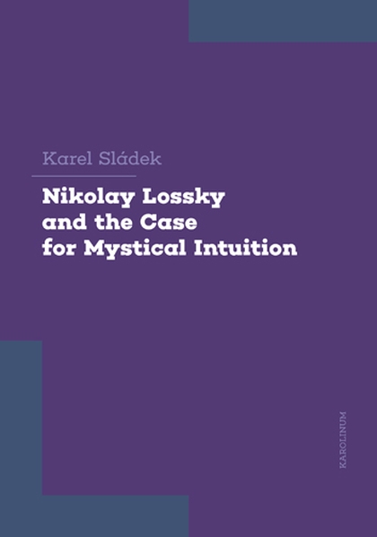 E-kniha Nikolay Lossky and the Case for Mystical Intuition - Karel Sládek