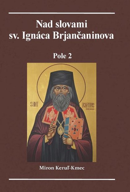 E-kniha Nad slovami sv. Ignáca Brjančaninova  - Miron Keruľ-Kmec