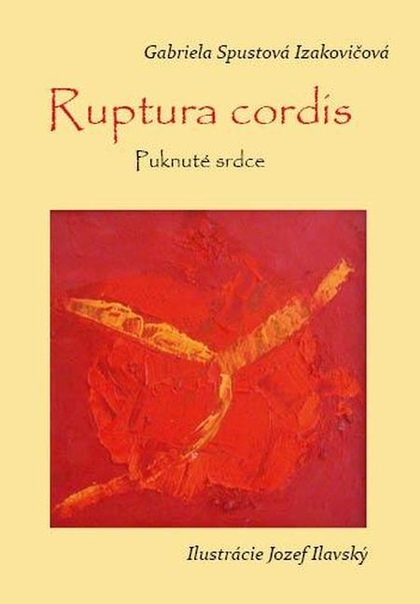 E-kniha Ruptura cordis - Puknuté srdce - Gabriela Spustová Izakovičová