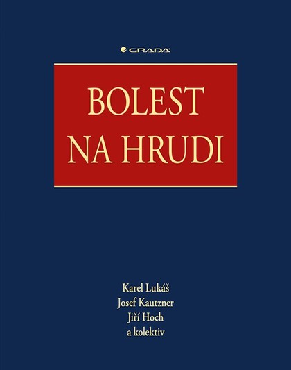 E-kniha Bolest na hrudi - Karel Lukáš, kolektiv a, Jiří Hoch, Josef Kautzner