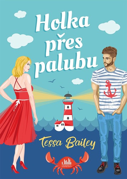 E-kniha Holka přes palubu - Tessa Bailey