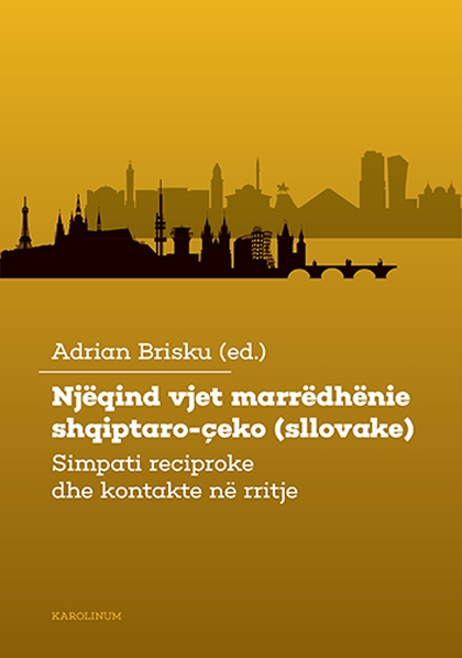 E-kniha Njëqind vjet marrëdhënie shqiptaro-çeko(sllovake) - Adrian Brisku