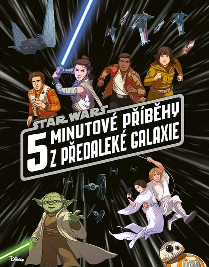 E-kniha Star Wars - 5minutové příběhy z předaleké galaxie -  kolektiv